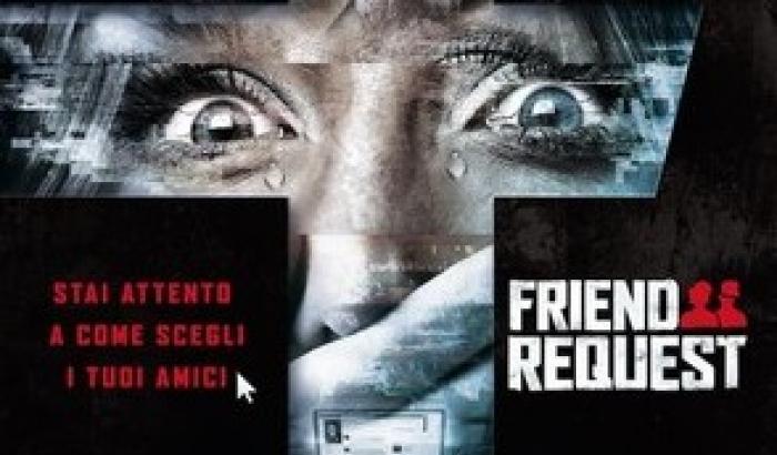 Friend Request: ecco il trailer e il poster ufficiali italiani