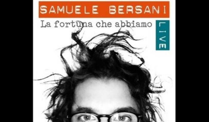 La fortuna che abbiamo: l'inedito di Samuele Bersani