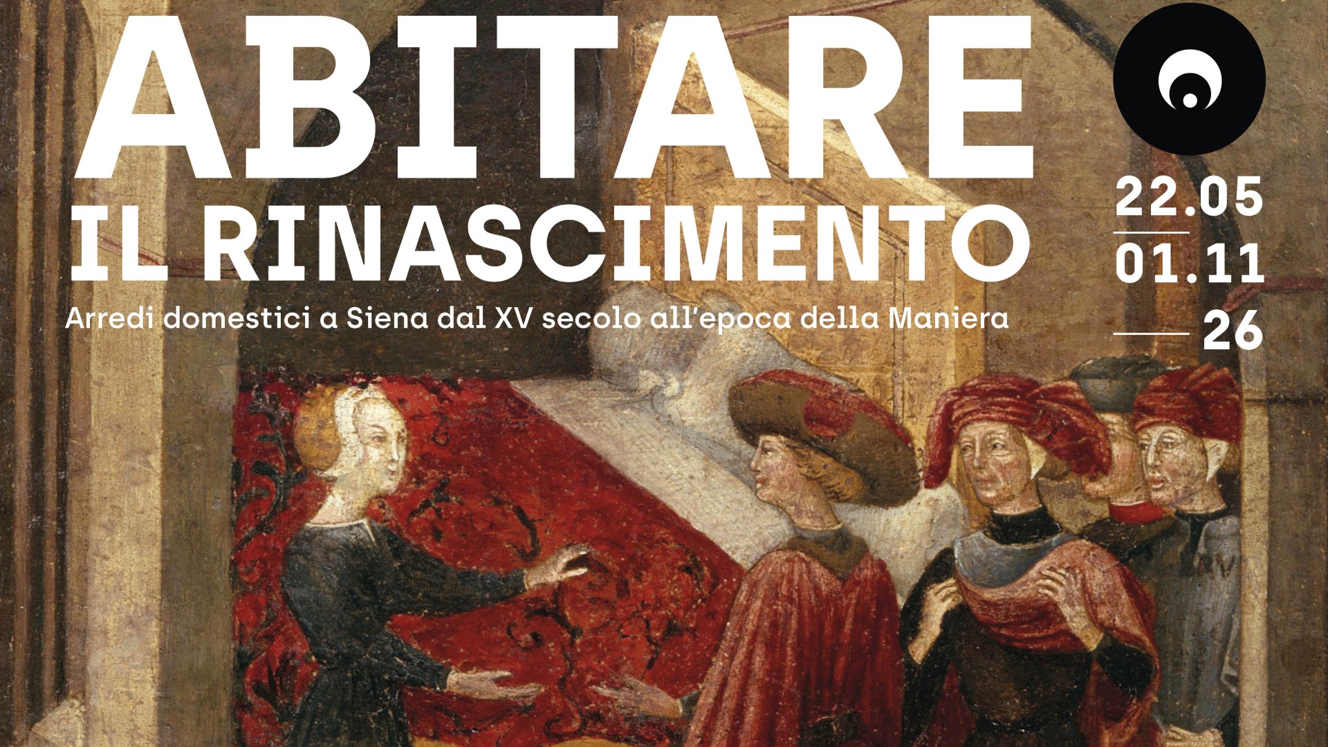 “Abitare il Rinascimento”: la vita quotidiana delle dimore nobiliari del '400 e del '500 in mostra